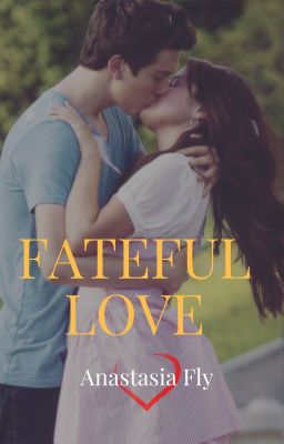 Fateful love