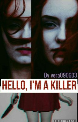 Привет, я киллер.