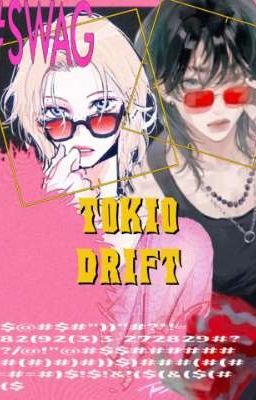 TOKIO DRIFT