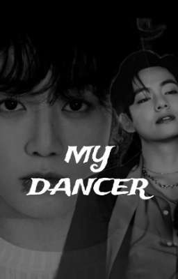 MY DANCER