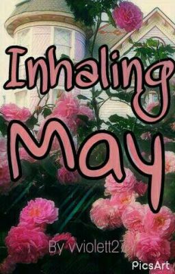 Вдыхая май