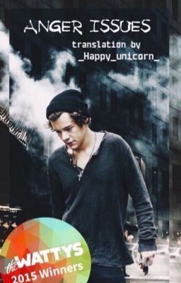 anger issues |h.s|  #Wattys2015