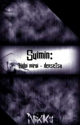 Suimin: Hidoi mirai - densetsu (Сон: Страшное будущее - легенда)