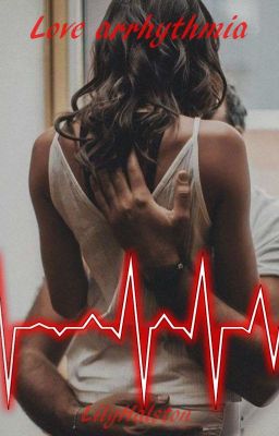 Love arrhythmia