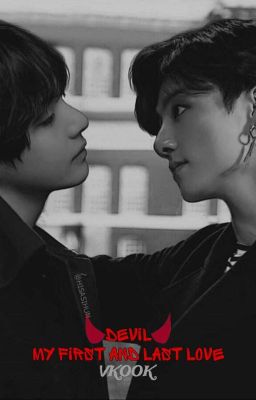 devil my first and last love