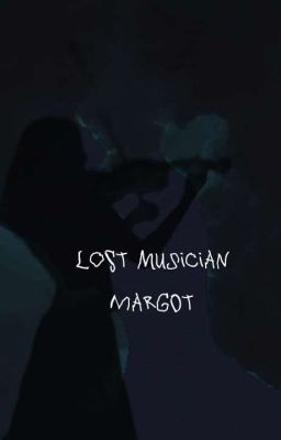 Lost musician Margot