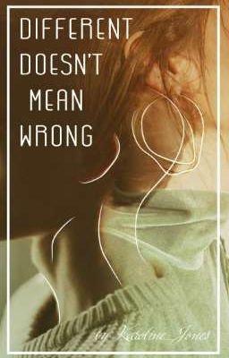 Different doesn't mean wrong