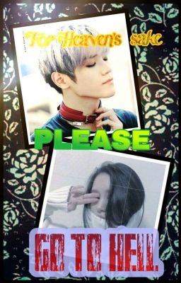 Ради всего Святого, пожалуйста, иди к чёрту!