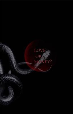 Любовь или деньги?