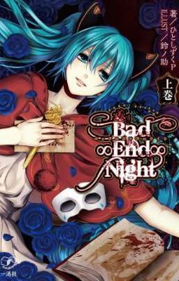 Bad∞End∞Night / Ночь∞Плохого∞Финала