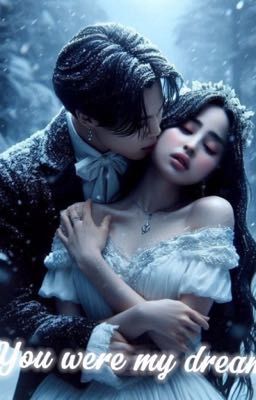 Ты была моей мечтой