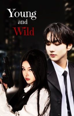 Young and Wild
