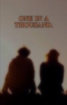 ONE IN A THOUSAND 