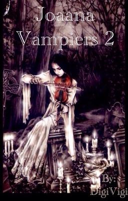 Joaana . Vampiers 2