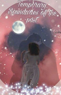 Temporary. Boundaries of the past  (18+)