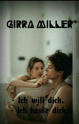 - Ich will dich. - Ich hasse dich. 