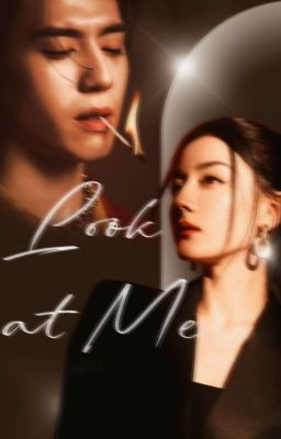 Look at me / Смотри на меня