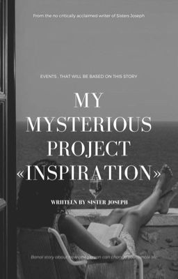 My mysterious project «inspiration»./ Мой загадочный проект «Вдохновение».