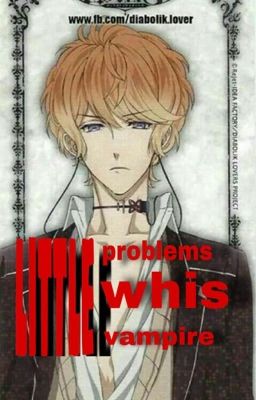 «маленькие» проблемы с вампирами 