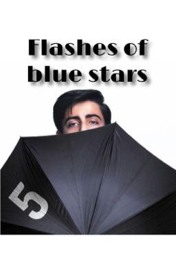 Flashes of blue stars / Академия Амбрелла