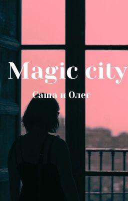 Magic city
