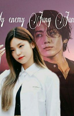 My enemy Jeon JungKook
