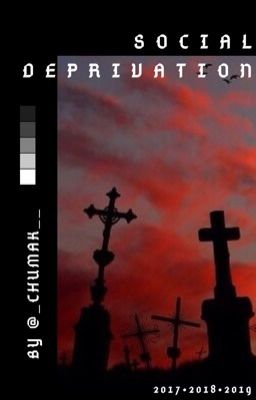 S O C I A L  D E P R I V A T I O N