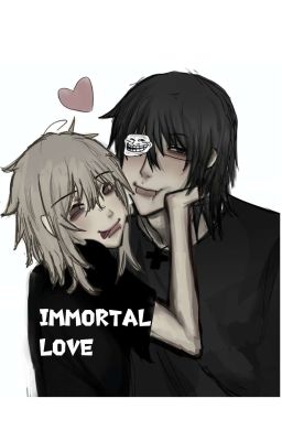 Immortal love "ЯОЙ"