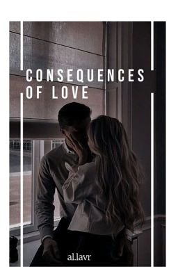 consequences of love