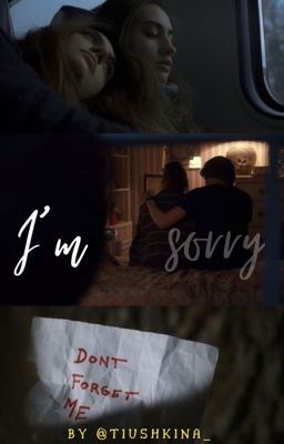 I'm sorry/Прости...