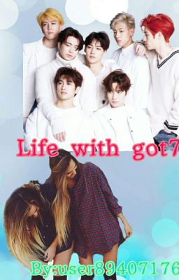 Жизнь с got7