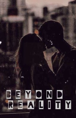 Beyond reality {[За гранью реальности]}