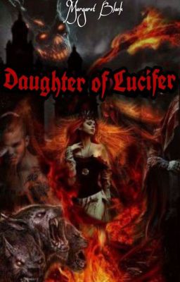 Дочь Люцифера |Daughter of Lucifer| ЗАКОНЧЕНО