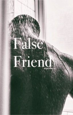 False Friend 18+