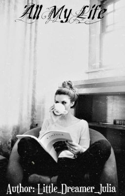 All My Life/Вся моя жизнь