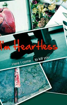 I'm Heartless