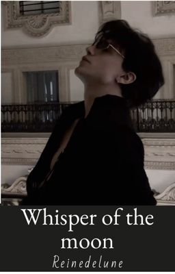 Whisper of the moon