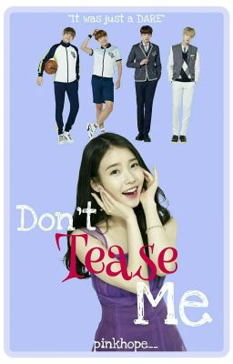 "Don't Tease Me"