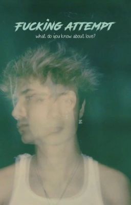 fucking attemp || J. H.