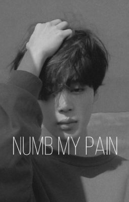 заглуши мою боль.