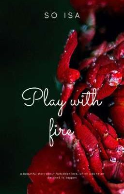 Играешь с огнем|Play With Fire