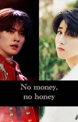 No money, no honey