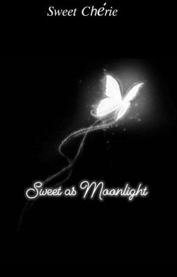 𝓢𝔀𝓮𝓮𝓽 𝓪𝓼 𝓜𝓸𝓸𝓷𝓵𝓲𝓰𝓱𝓽