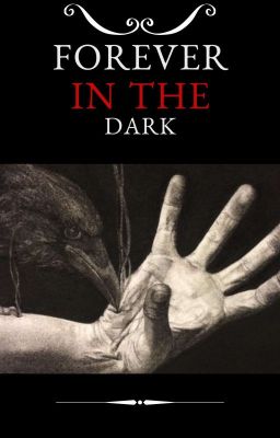 FOREVER IN THE DARK