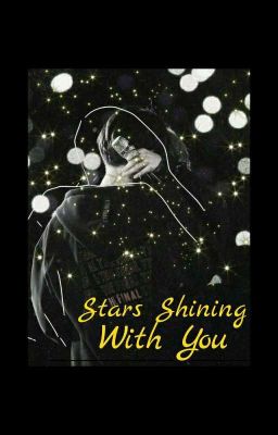 Звезды сияющие с тобой.