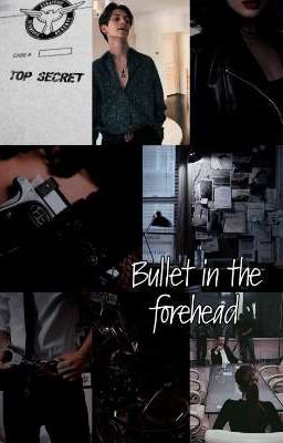 Bullet in the forehead/Пуля в лоб