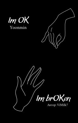 Im brOKen.