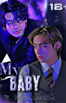 My baby |Vkook, Taekook| 