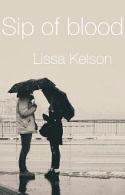 Глоток крови (Sip of blood) |РЕДАКТИРУЕТСЯ|