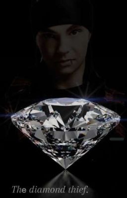 The diamond thief. 